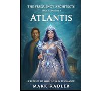 Atlantis (Saga I The Bridge of Renewal)