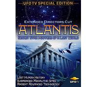 Atlantis - Secret Star Mappers of A Lost World - Extended Directors Cut