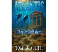 Atlantis - They're Still Here: 3 (The Laviathan Protocol)