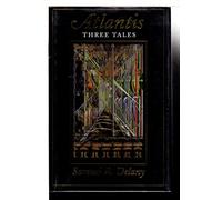 Atlantis: Three Tales
