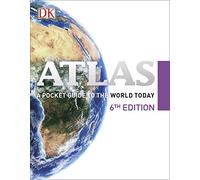 Atlas: A Pocket Guide to the World Today (DK Reference Atlases)