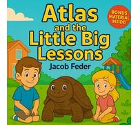 Atlas and the Little Big Lessons