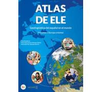 Atlas de ELE. Geolinguistica de la ensenanza del esp. en el mundo : Volumen