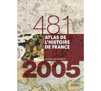 Atlas de l'histoire de France (481-2005): Format compact