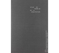 Atlas de teoría(s) de la arquitectura (Exposiciones)