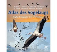 Atlas des Vogelzugs: Ringfunde deutscher Brut- und Gastvögel
