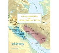 Atlas Historique Du Proche-Orient Ancien