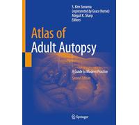 Atlas of Adult Autopsy: A Guide to Modern Practice