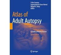 Atlas of Adult Autopsy: A Guide to Modern Practice