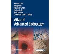 Atlas of Advanced Endoscopy