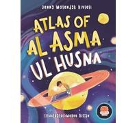 Atlas Of Al Asma Ul Husna (İngilizce Esmaü'l Hüsna Atlası)