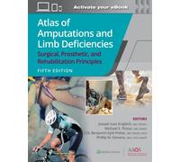 ATLAS OF AMPUTATIONS & LIMB DEFICIENCIES By Joseph Ivan, M.D., FRCS(C) Krajbich