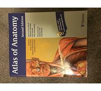 Atlas of Anatomy 2nd Edition by Gilroy, Anne M, MacPherson, Brian R, Ross, Lawrence M, Schue (2012) Paperback