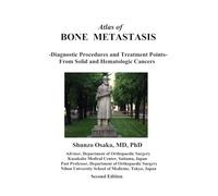 Atlas of BONE METASTASIS: BONE METASTASIS (Bone Metastasis (Japanese))