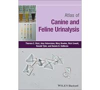 Atlas of Canine and Feline Urinalysis