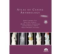 Atlas of canine arthrology - Updated edition with 3d animations