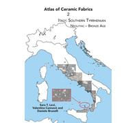 Atlas of Ceramic Fabrics 2 : Italy: Southern Tyrrhenian. Neolithic - Bronze Age