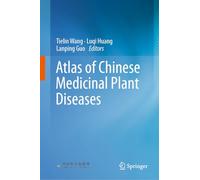 Atlas of Chinese Medicinal Plant Diseases