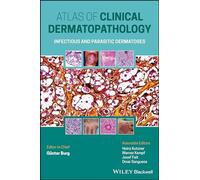 Atlas of Clinical Dermatopathology: Infectious and Parasitic Dermatoses