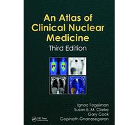 Atlas of Clinical Nuclear Medicine
