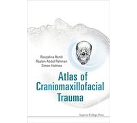 Atlas of Craniomaxillofacial Trauma