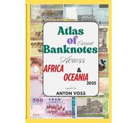 Atlas of Currrent Banknotes Across Africa & Oceania: 2025