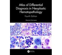 Atlas of Differential Diagnosis in Neoplastic Hematopathology
