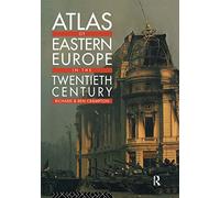 Atlas of Eastern Europe in the Twentieth Century