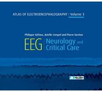 Atlas of Electroencephalography Volume 3: EEG Neurology and Critical Care