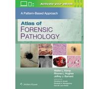 Atlas of Forensic Pathology: A Pattern Based Approach: Print + eBook with Multimedia