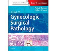 Atlas of Gynecologic Surgical Pathology: Expert Consult: Online and Print