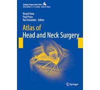 Atlas of Head and Neck Surgery (Springer Surgery Atlas Series)