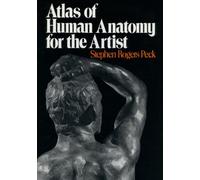 Atlas of Human Anatomy for the Artist