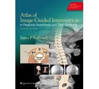 Atlas of Image-Guided Intervention in Regional Anesthesia and Pain Medicine