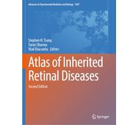 Atlas of Inherited Retinal Diseases (Advances in Experimental Medicine and Biology, 1467)