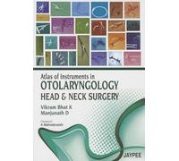 Atlas of Instruments in Otolaryngology, Head and Neck Surgery