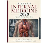 Atlas of Internal Medicine 2026: Evidence-Based Guidance That Cuts Through Clinical Uncertainty When It Matters Most