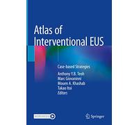 Atlas of Interventional EUS: Case-based Strategies