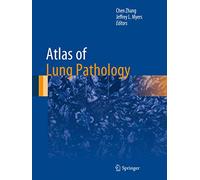 Atlas of Lung Pathology (Atlas of Anatomic Pathology)