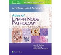 Atlas of Lymph Node Pathology: A Pattern Based Approach