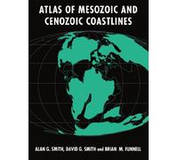 Atlas of Mesozoic and Cenozoic Coastlines