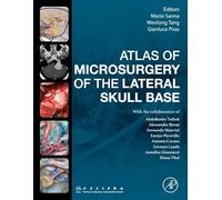 Atlas of Microsurgery of the Lateral Skull Base