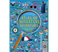 Atlas of Miniature Adventures: A pocket-sized collection of small-scale wonders: 1
