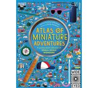 Atlas of Miniature Adventures: A pocket-sized collection of small-scale wonders