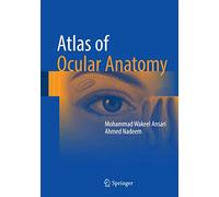 Atlas of Ocular Anatomy