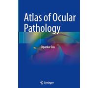 Atlas of Ocular Pathology