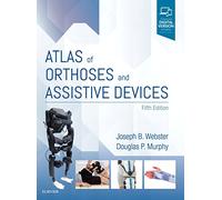 Atlas of Orthoses and Assistive Devices