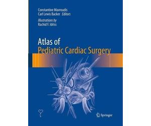 Atlas of Pediatric Cardiac Surgery - 9781447170488
