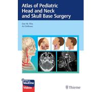 Atlas of Pediatric Head and Neck and Skull Base Surgery
