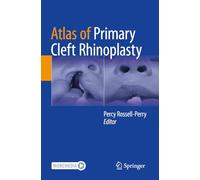 Atlas of Primary Cleft Rhinoplasty